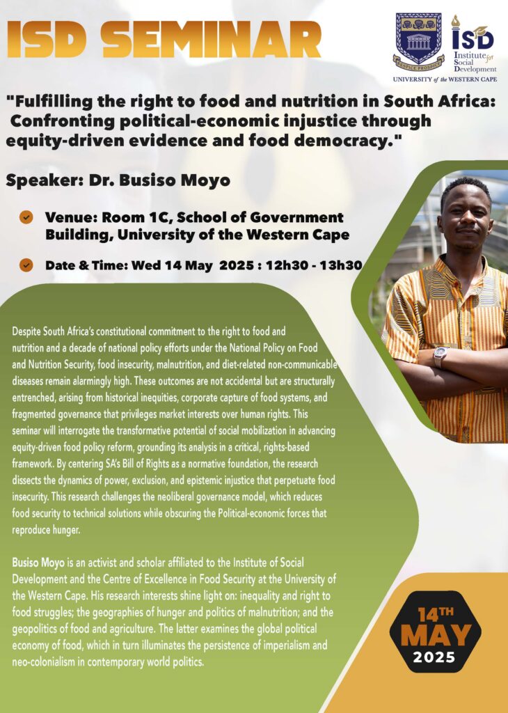 Fulfilling the right to food and nutrition in South Africa: Confronting political-economic injustice through equity-driven evidence and food democracy.